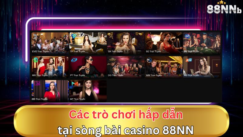 Các trò chơi hấp dẫn tại sòng bài casino 88NN