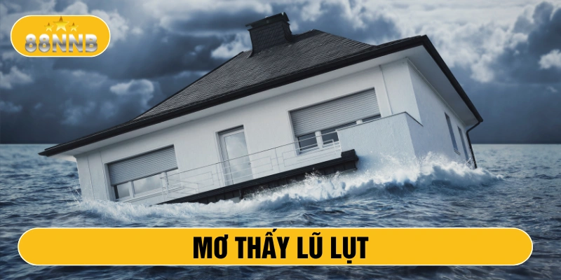Mơ thấy lũ lụt