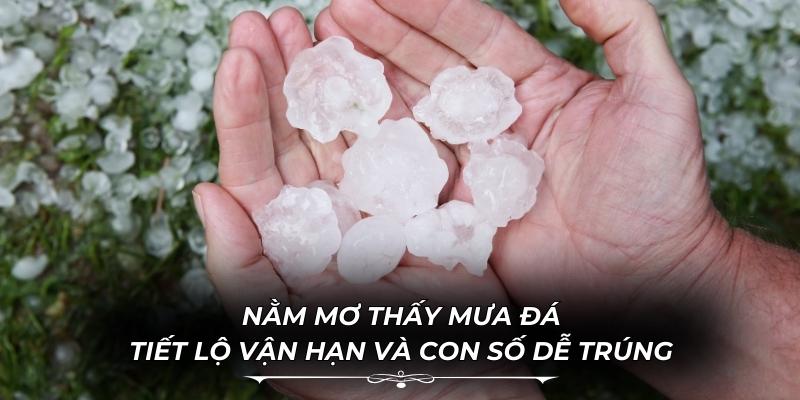 Nằm Mơ Thấy Mưa Đá